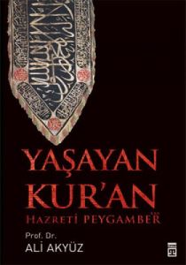 Yaşayan Kur’an                                                                                                                                                                                                                                                 