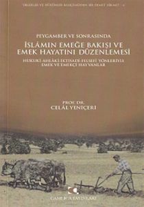 Peygamber ve Sonrasında İslam’ın Emeğe Bakışı ve E                                                                                                                                                                                                             