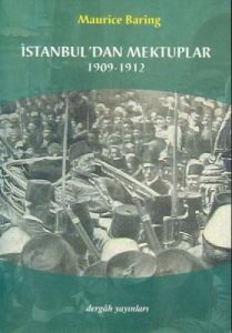 İstanbul’dan Mektuplar 1909 - 1912                                                                                                                                                                                                                             