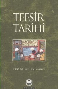 Tefsir Tarihi                                                                                                                                                                                                                                                  