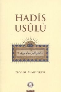 Hadis Usulü                                                                                                                                                                                                                                                    