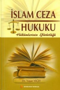 İslam Ceza Hukuku                                                                                                                                                                                                                                              