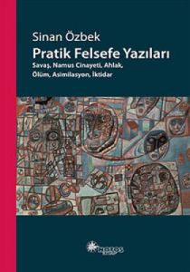 Pratik Felsefe Yazıları                                                                                                                                                                                                                                        