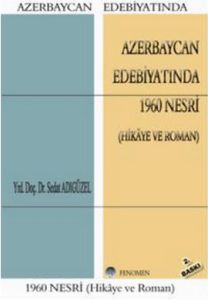 Azerbaycan Edebiyatında 1960 Nesri                                                                                                                                                                                                                             