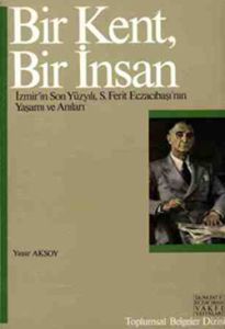 Bir Kent Bir İnsan                                                                                                                                                                                                                                             