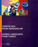 Türkiye'den İnsan Manzaraları                                                                                                                                                                                                                                  