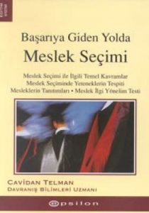 Başarıya Giden Yolda Meslek Seçimi                                                                                                                                                                                                                             