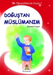 Doğuştan Müslümanım                                                                                                                                                                                                                                            