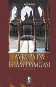 Avrupa'da İslam Damgası                                                                                                                                                                                                                                        