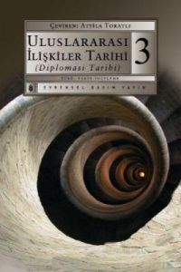 Uluslararası İlişkiler Tarihi 3                                                                                                                                                                                                                                