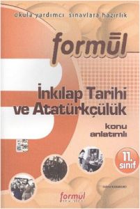 Formül 11. Sınıf T.C. İnkılap Tarihi ve Atatürkçül                                                                                                                                                                                                             