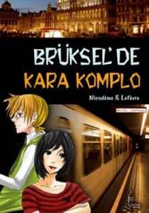 Brüksel'de Kara Komplo                                                                                                                                                                                                                                         