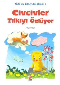 Civcivler Tilkiyi Özlüyor                                                                                                                                                                                                                                      