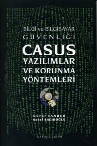 Bilgi ve Bilgisayar Casus Yazılımlar ve Korunma Yö                                                                                                                                                                                                             