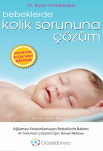 Bebeklerde Kolik Sorununa Çözüm                                                                                                                                                                                                                                