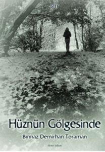 Hüznün Gölgesinde                                                                                                                                                                                                                                              