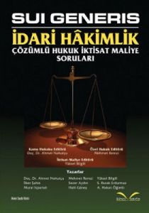 Sui Generis İdari Hakimlik                                                                                                                                                                                                                                     