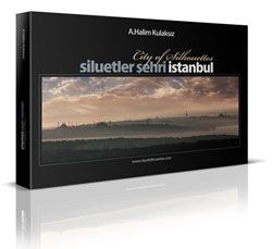 Siluetler Şehri İstanbul City Of Silhouettes                                                                                                                                                                                                                   