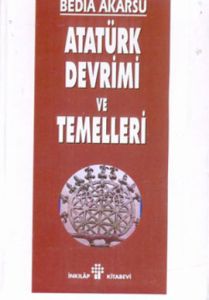 Atatürk Devrimi Ve Temelleri                                                                                                                                                                                                                                   