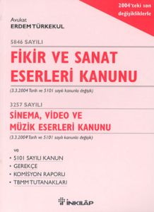 Fikir ve Sanat Eserleri Kanunu                                                                                                                                                                                                                                 