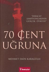 70 Cent Uğruna: "İhracat Şampiyonlarının Gerçek Öy                                                                                                                                                                                                             