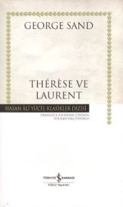 Thereseve Laurent - Ciltli - Hasan Ali Yücel Klasi                                                                                                                                                                                                             