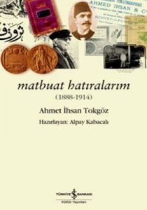 Matbuat Hatıralarım                                                                                                                                                                                                                                            