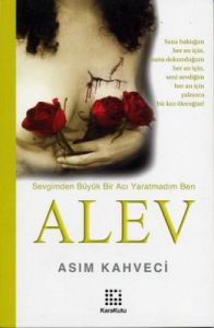 Alev                                                                                                                                                                                                                                                           