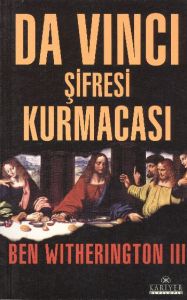 Da Vinci Şifresi Kurmacası                                                                                                                                                                                                                                     