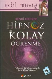 Kendi Kendine Hipnoz ile Kolay Öğrenme                                                                                                                                                                                                                         