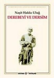 Derebeyi ve Dersim                                                                                                                                                                                                                                             