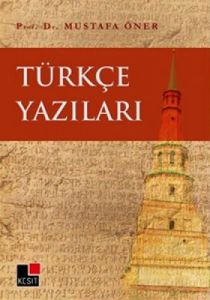 Türkçe Yazıları                                                                                                                                                                                                                                                