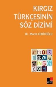 Kırgız Türkçesinin Söz Dizimi                                                                                                                                                                                                                                  