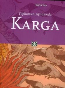 Toplumun Aynasında Karga                                                                                                                                                                                                                                       