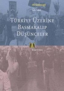 Türkiye Üzerine Basmakalıp Düşünceler                                                                                                                                                                                                                          