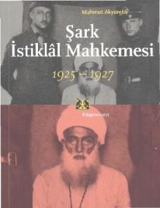 Şark İstiklal Mahkemesi                                                                                                                                                                                                                                        