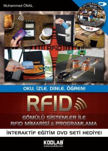 RFID Gömülü Sistemler ile Mimarisi ve Programlama                                                                                                                                                                                                              