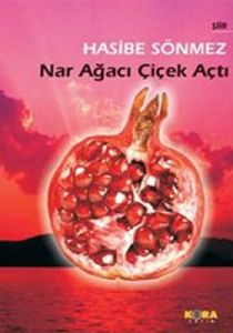 Nar Ağacı Çiçek Açtı                                                                                                                                                                                                                                           