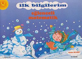 İlk Bilgilerim - Eğlenceli Matematik Sayılar  3                                                                                                                                                                                                                