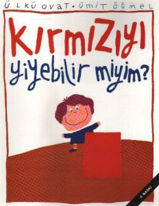 Kırmızıyı Yiyebilir miyim?                                                                                                                                                                                                                                     