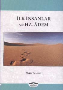 İlk İnsanlar ve Hz. Adem                                                                                                                                                                                                                                       