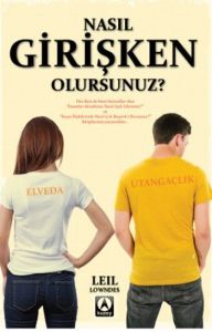 Nasıl Girişken Olursunuz?                                                                                                                                                                                                                                      