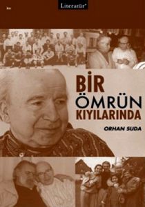 Bir Ömür Kıyılarında                                                                                                                                                                                                                                           