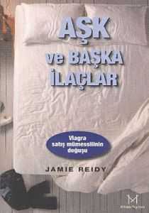 Aşk ve Başka İlaçlar                                                                                                                                                                                                                                           