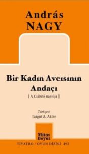 Bir Kadın Avcısının Andaçı                                                                                                                                                                                                                                     