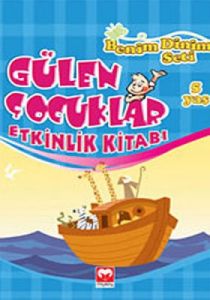 Gülen Çocuklar Etkinlik Kitabı                                                                                                                                                                                                                                 