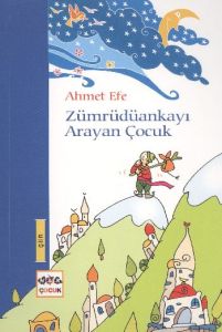 Zümrüdüankayı Arayan Çocuk                                                                                                                                                                                                                                     