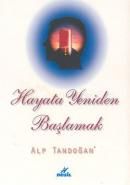 Hayata Yeniden Başlamak                                                                                                                                                                                                                                        