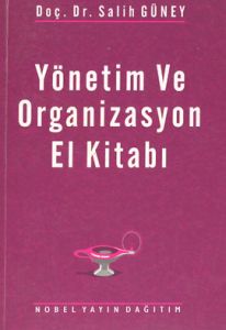 Yönetim ve Organizasyon El Kitabı                                                                                                                                                                                                                              