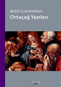 Ortaçağ Yazıları                                                                                                                                                                                                                                               